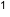 1