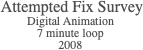  Attempted Fix Survey