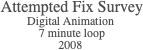  Attempted Fix Survey